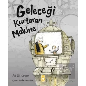 Geleceği Kurtaran Makine
