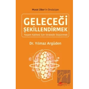Geleceği Şekillendirmek