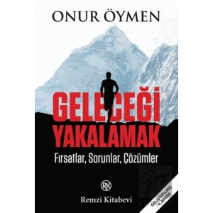 Geleceği Yakalamak