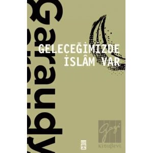 Geleceğimizde İslam Var