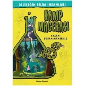 GELECEĞİN BİLİM İNSANLARI KAMP MACERASI
