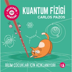 Geleceğin Dahileri - Kuantum Fiziği