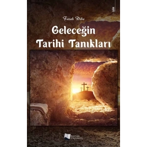 Geleceğin Tarihi Tanıkları