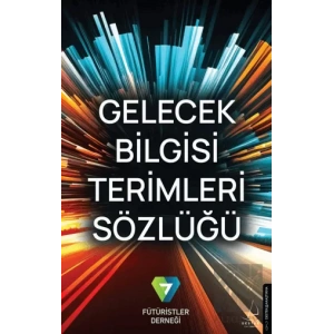 Gelecek Bilgisi Terimleri Sözlüğü