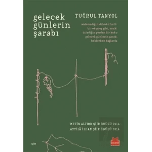 Gelecek Günlerin Şarabı