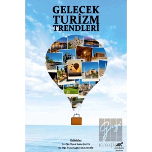 Gelecek Turizm Trendleri