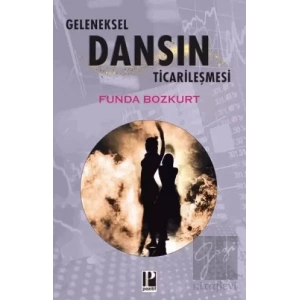 Geleneksel Dansın Ticarileşmesi