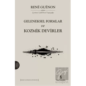 Geleneksel Formlar ve Kozmik Devirler
