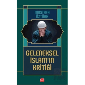Geleneksel İslam’ın Kritiği