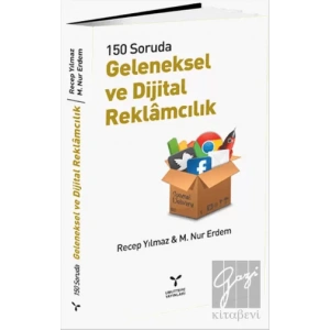 Geleneksel ve Dijital Reklamcılık