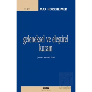 Geleneksel ve Eleştirel Kuram