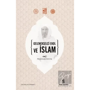 Gelenekselci Ekol ve İslam