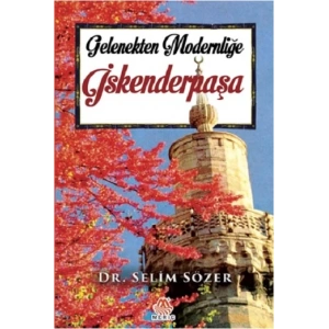 Gelenekten Modernliğe İskenderpaşa