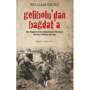 Gelibolu’dan Bağdat’a