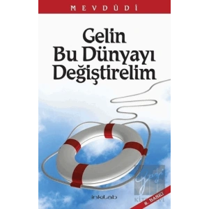 Gelin Bu Dünyayı Değiştirelim