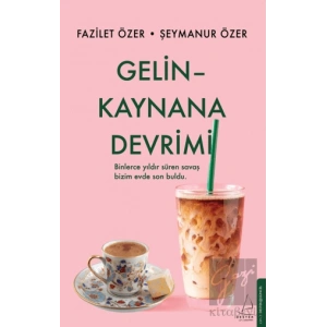 Gelin Kaynana Devrimi