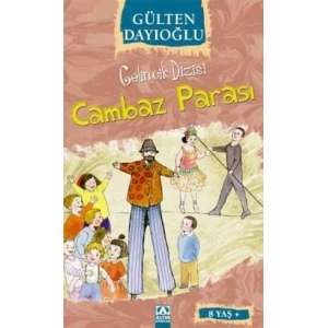 Gelincik Dizisi : Cambaz Parası