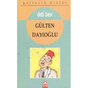 Gelincik Dizisi - Deli Bey