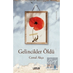 Gelincikler Öldü