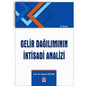 Gelir Dağılımının İktisadi Analizi Nazım Öztürk