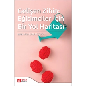 Gelişen Zihin: Eğitimciler İçin Bir Yol Haritası