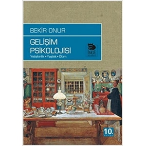 Gelişim Psikolojisi;Yetişkinlik-yaşlılık-ölüm