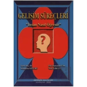 Gelişim Süreçleri