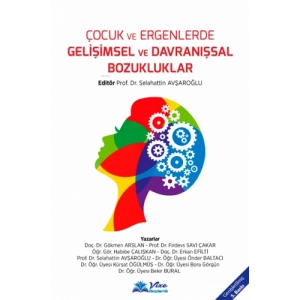 GELİŞİMSEL VE DAVRANIŞSAL BOZUKLUKLAR