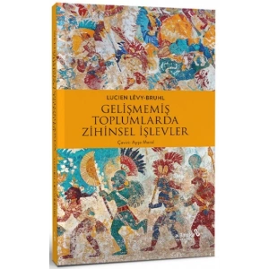 Gelişmemiş Toplumlarda Zihinsel İşlevler