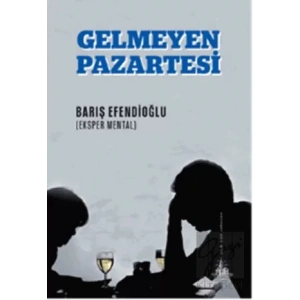 Gelmeyen Pazartesi
