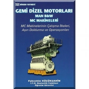 Gemi Dizel Motorları / Müh. Fahrettin Küçükşahin