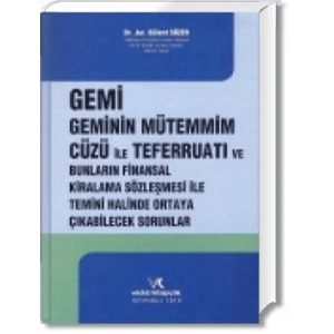 GEMİ GEMİNİN MÜTEMMİM CÜZÜ İLE TEFERRUATI /B.SÖZER
