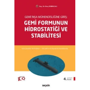 Gemi İnşa Mühendisliğine GirişGemi Formunun Hidrostatiği ve Stabilitesi