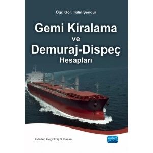 Gemi Kiralama ve Demuraj-Dispeç Hesapları