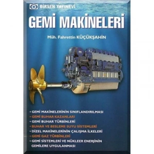 Gemi Makineleri / Müh. Fahrettin Küçükşahin
