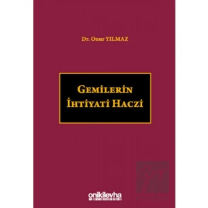 Gemilerin İhtiyati Haczi