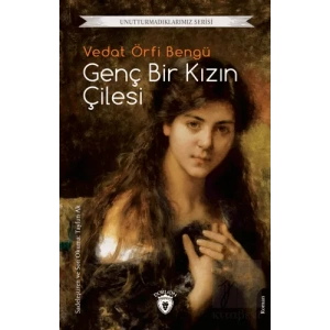 Genç Bir Kızın Çilesi