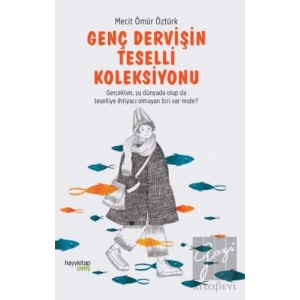 Genç Dervişin Teselli Koleksiyonu
