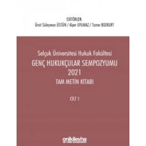 Genç Hukukçular Sempozyumu 2021 Tam Metin Kitabı (2 Cilt)