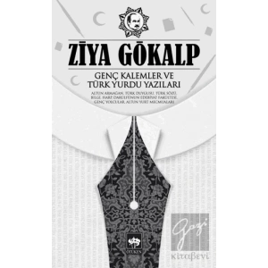 Genç Kalemler ve Türk Yurdu Yazıları