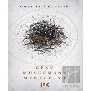 Genç Müslümana Mektuplar