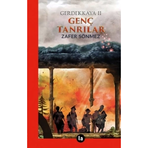 Genç Tanrılar - Gerdekkaya II
