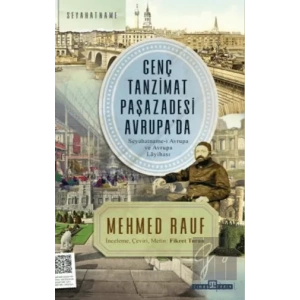 Genç Tanzimat Paşazadesi Avrupada