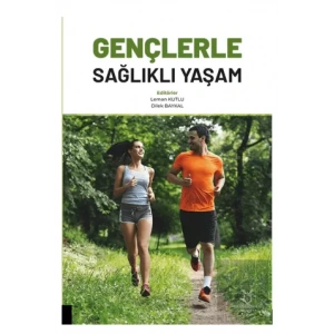 Gençerle Sağlıklı Yaşam