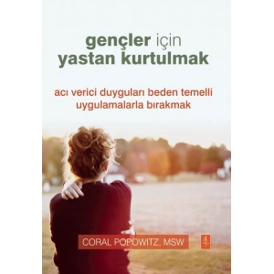 GENÇLER İÇİN YASTAN KURTULMAK - Grief Recovery For Teens