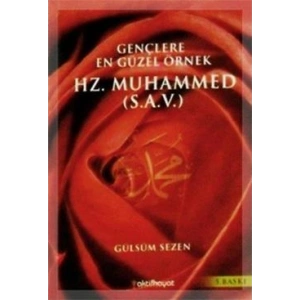 Gençlere En Güzel Örnek Hz. Muhammed(S.A.V)