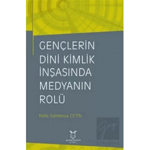 Gençlerin Dini Kimlik İnşasında Medyanın Rolü