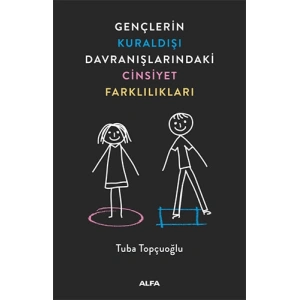 Gençlerin Kuraldışı Davranışlarındaki Cinsiyet Farklılıkları