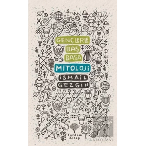 Gençlerle Baş Başa: Mitoloji