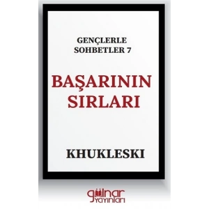 Gençlerle Sohbetler 7 Başarının Sırları
